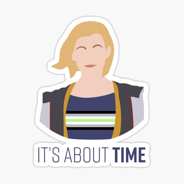 13th Doctor - It's About Time - Agender Pride Sticker