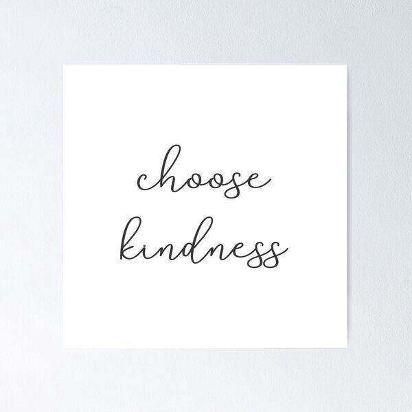 Item preview, Choose Kindness - Minimal Typography  designed and sold by TRB Artly.