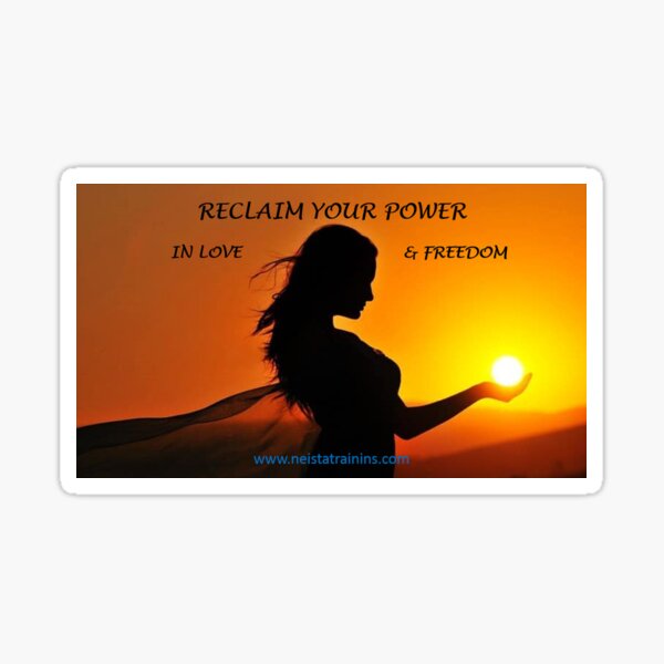Reclaim Your Power Sticker