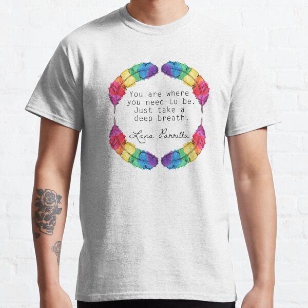 Lana Parrilla Quote (Black text) Classic T-Shirt