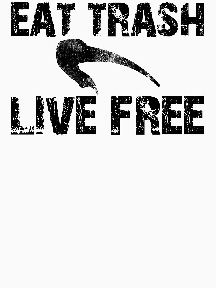 EAT TRASH LIVE FREE - Australian Version by TalenLee