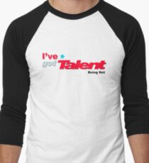 I've Got A Talent For Bing Hot - AGT Hot Shirt - Fun AGT Shirt - Funny AGT tee - Sexy Shirt - Hot Man Shirt - Hot Girl Shirt Men's Baseball ¾ T-Shirt