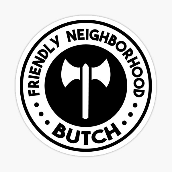 Friendly Neighborhood Butch Sticker
