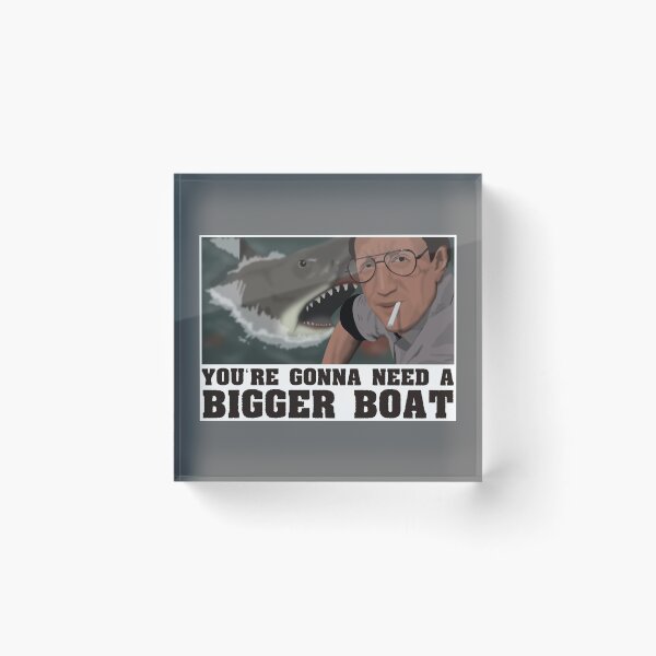 Item preview, You're Gonna Need A Bigger Boat - Jaws  designed and sold by jrcustomgrafix.