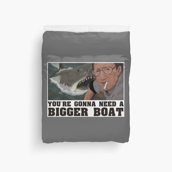 Item preview, You're Gonna Need A Bigger Boat - Jaws  designed and sold by jrcustomgrafix.
