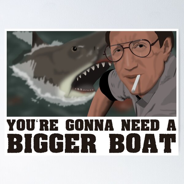 Item preview, You're Gonna Need A Bigger Boat - Jaws  designed and sold by jrcustomgrafix.