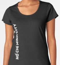 Ho Chi Minh City T-Shirt Women's Premium T-Shirt