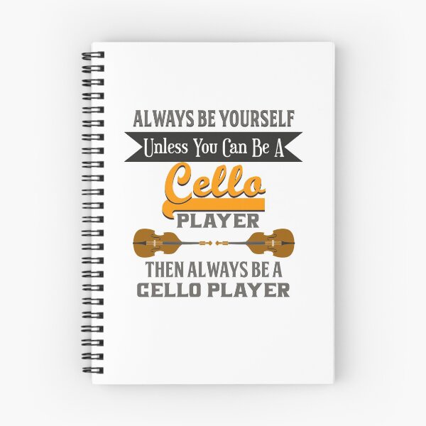 Item preview, Cellist - Always Be Yourself, Unless You Can Be A Cello Player, Then Always Be A Cello Player designed and sold by design2try.