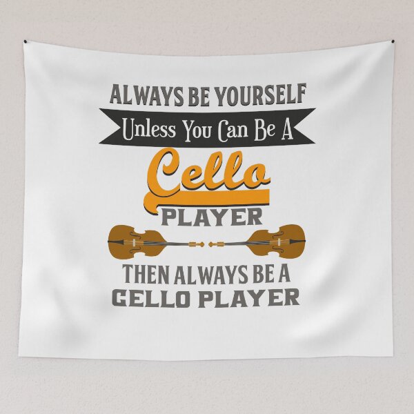 Item preview, Cellist - Always Be Yourself, Unless You Can Be A Cello Player, Then Always Be A Cello Player designed and sold by design2try.