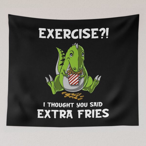 Item preview, Dinosaur Exercise I Thought You Said Extra Fries designed and sold by underheaven.
