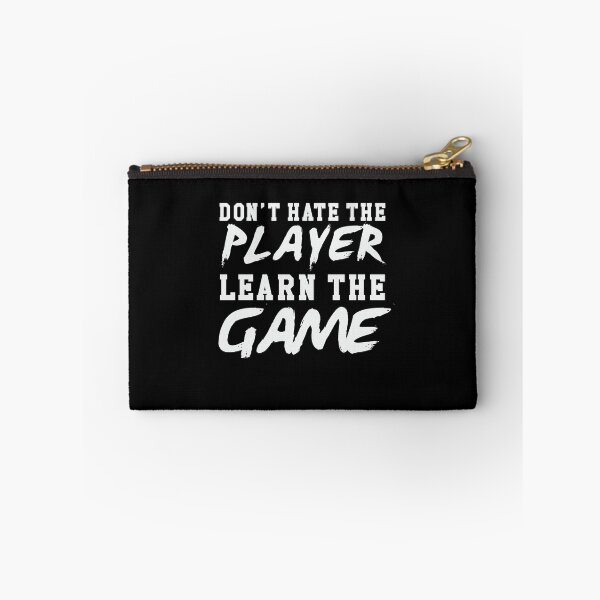 Item preview, Don'T Hate The Player, Learn The Game  designed and sold by noirty.