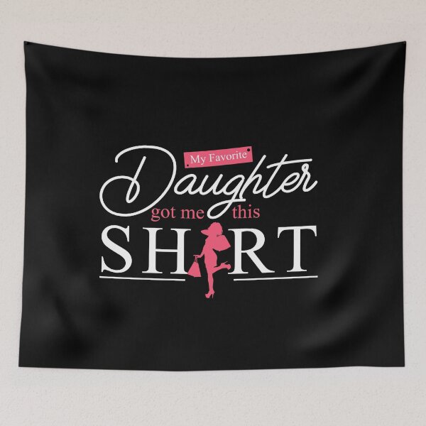 Item preview, Daughter - My Favorite Daughter Got Me This Shirt designed and sold by design2try.
