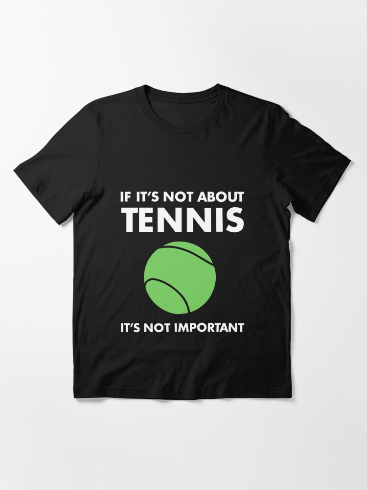 T Shirt Citation Drole De Tennis Trucs Mignons De Joueur De Sport Par Noirty Redbubble