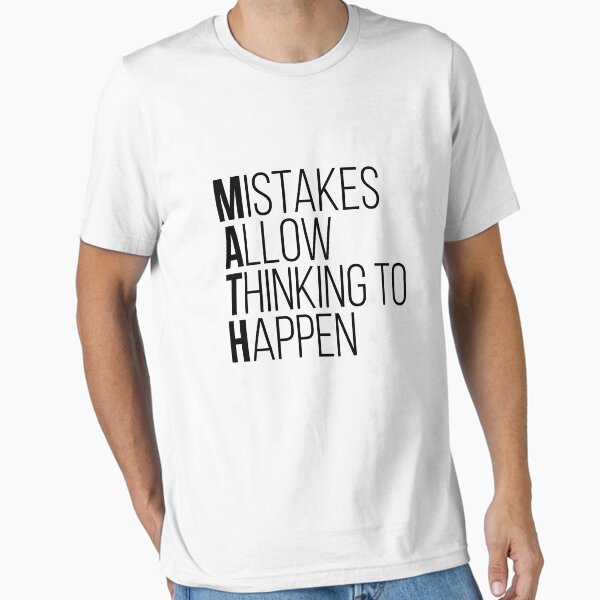 Item preview, Mistakes Allow Thinking To Happen Funny Math Tee Shirts designed and sold by RedYolk.