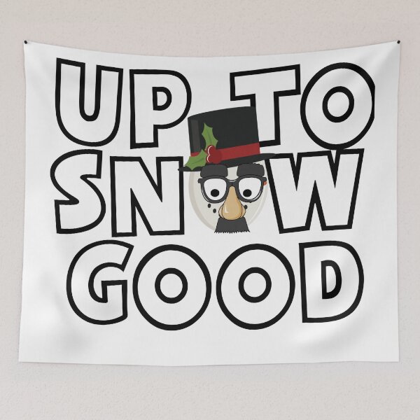 Item preview, SNOWMAN - UP TO SNOW GOOD designed and sold by CalliopeSt.