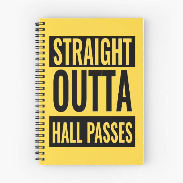 Item preview, Straight Outta Hall Passes designed and sold by SillyShirtsLOL.