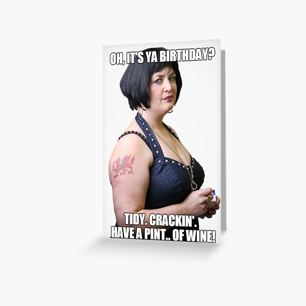Gavin and Stacey birthday card, Wine card, meme greeting cards Greeting Card