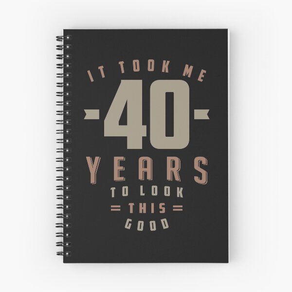 Item preview, It Took Me 40 Years designed and sold by cidolopez.