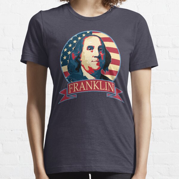 Benjamin Franklin American Banner Essential T-Shirt