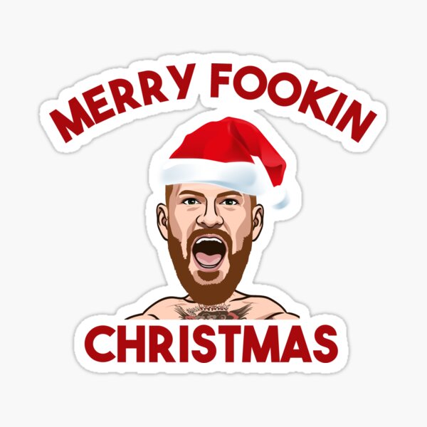 Merry Fookin Christmas with Conor McGregor in a Santa Claus Hat for the Holidays Sticker