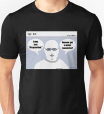 "Op" Ed Comic strip - Disgruntled Unisex T-Shirt