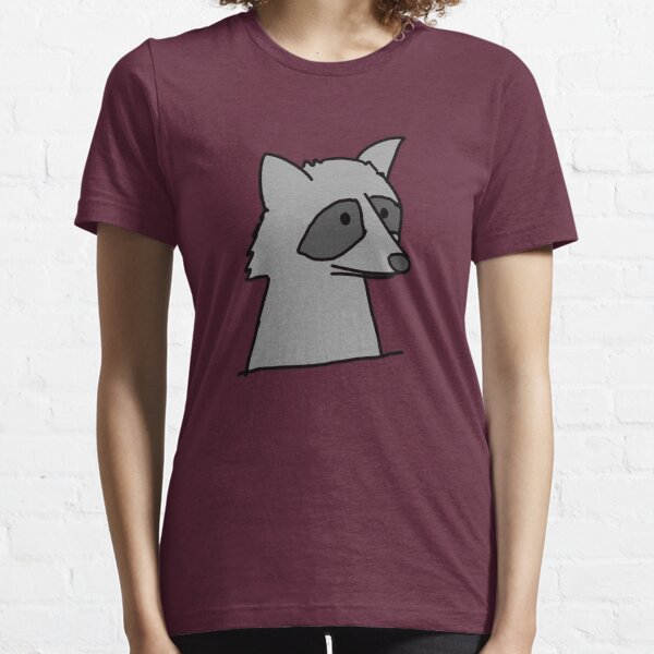 Raccoons are good Essential T-Shirt