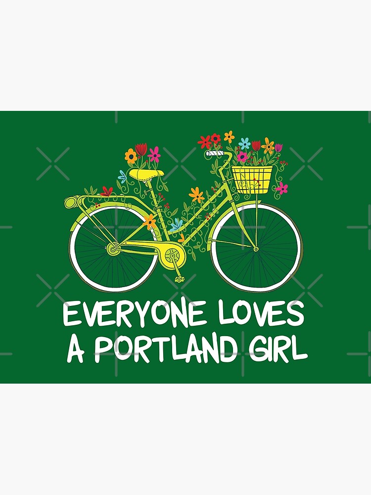"Everyone Loves a Portland Girl" Poster for Sale by elishamarie28