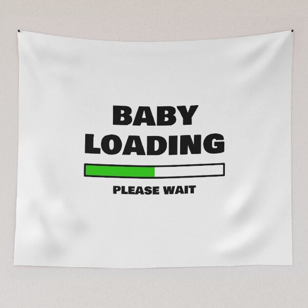 Item preview, Baby Loading Please Wait Funny Pregnancy Gifts for Expecting Women and Soon to be Dads designed and sold by chriswilson111.