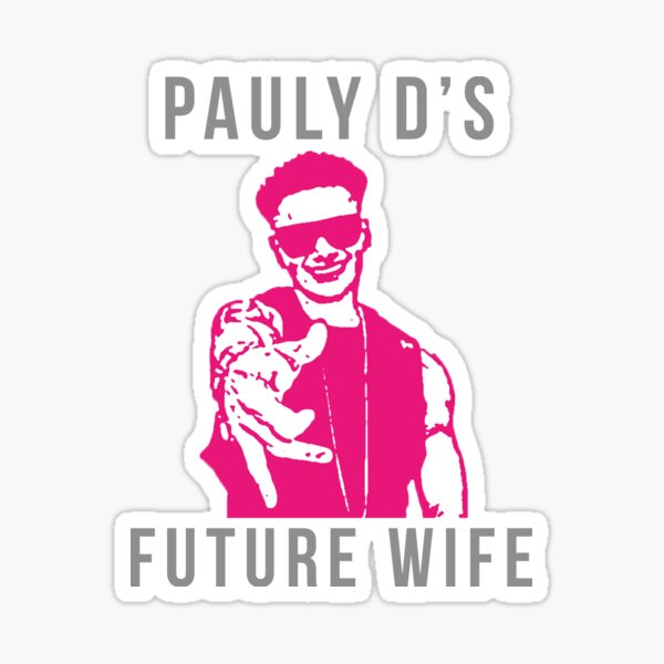 Artikel-Vorschau von pauly d's zukünftige Frau, designt und verkauft von resmarted.