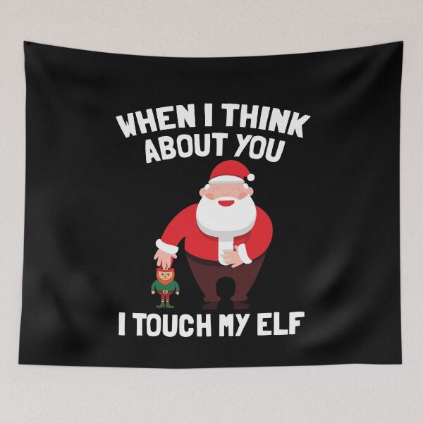 Item preview, Santa Claus I Touch My Elf Funny Christmas Gift designed and sold by BUBLTEES.