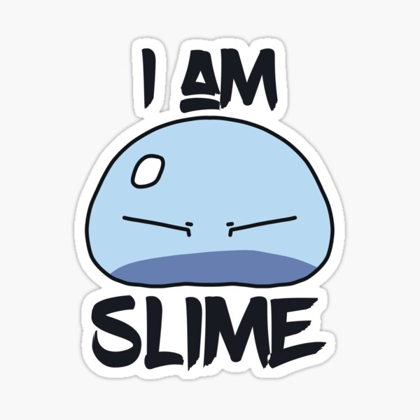 I Am Slime Sticker