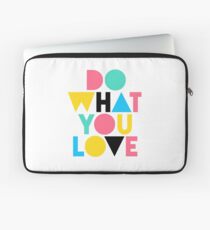 Tu was du liebst. Laptoptasche