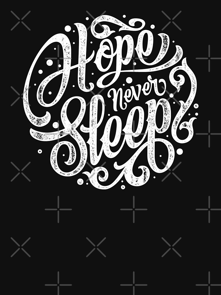 Hope never sleep by angoes25