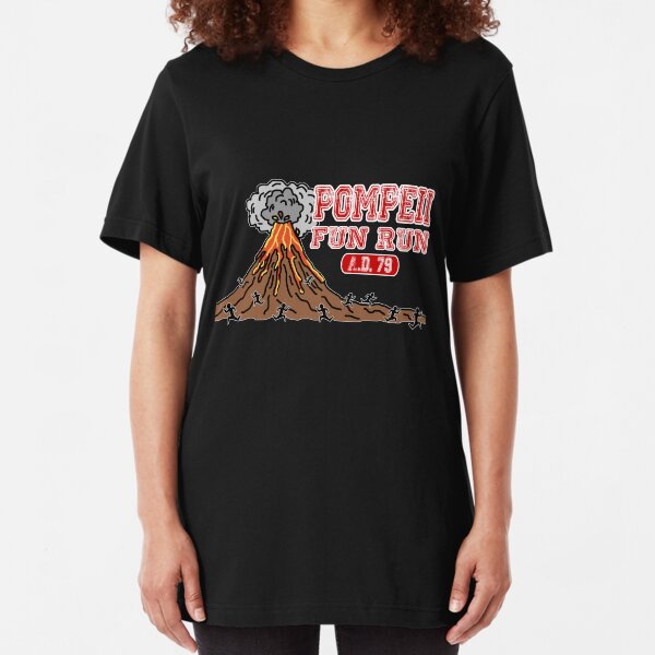 Pompeii Fun Run Slim Fit T-Shirt