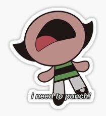 Powerpuff Girls Buttercup - "i need to punch!" scream Sticker