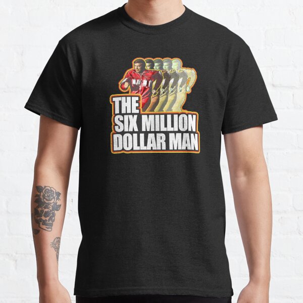 Steve Austin The Six Million Dollar Man Shirt, Sticker, Mask Classic T-Shirt