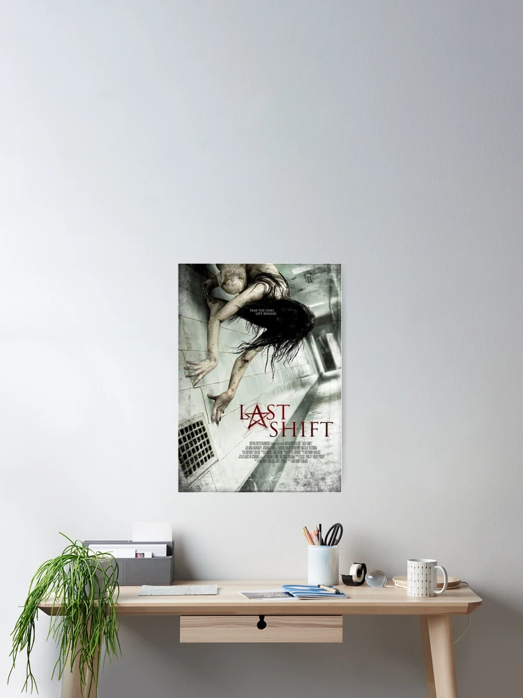 Thumbnail 2 of 3, Poster, Last Shift designed and sold by basicbitchhere.