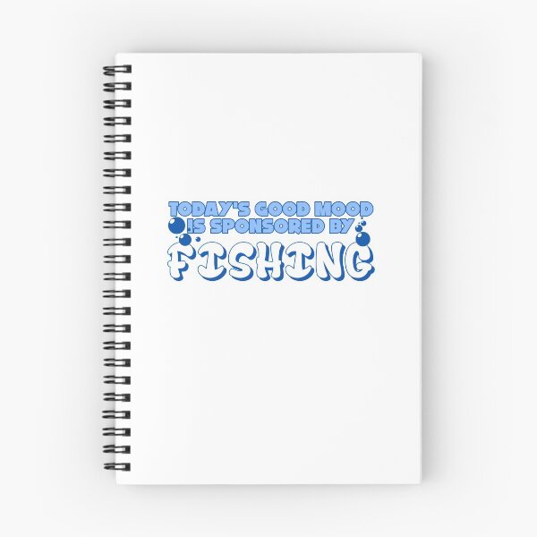 Item preview, Fishing - Today's Good Mood Is Sponsored By Fishing designed and sold by design2try.