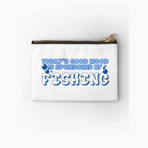 Item preview, Fishing - Today's Good Mood Is Sponsored By Fishing designed and sold by design2try.
