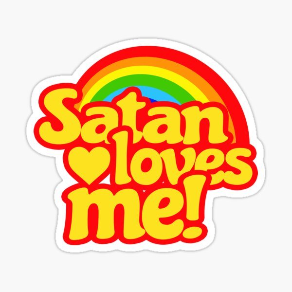 Satan Loves Me Stickers for Sale | Redbubble