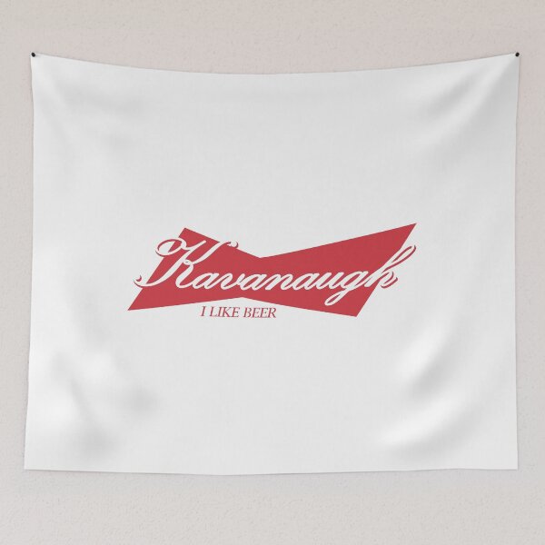 Item preview, KAVANAUGH I LIKE BEER designed and sold by Bubbleflavor.