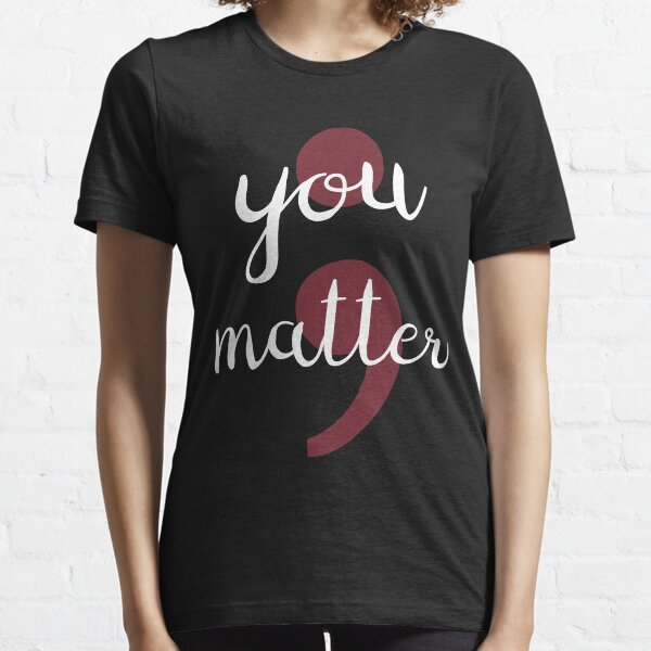 Project Semicolon I Am The Author You Matter Mental Health Awareness Essential T-Shirt