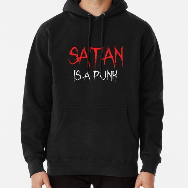 Satan Is A Punk Funny Christian Pullover Hoodie by noirty