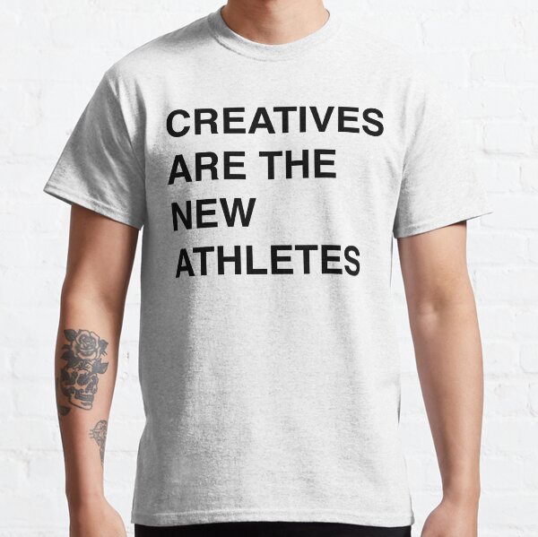 Item preview, Creatives Are The New Athletes designed and sold by sanseffort.