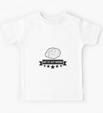 Zombie University - We've got brains Kids Tee