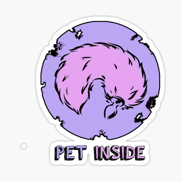 "Pet inside" Sticker by eliblackleopard Redbubble