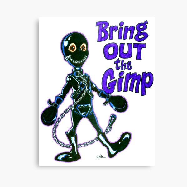 bring out the gimp