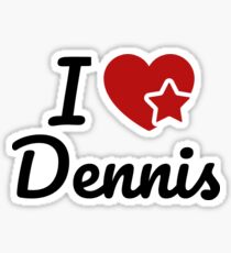 I love Dennis, I heart Dennis Soul-Mate Sticker
