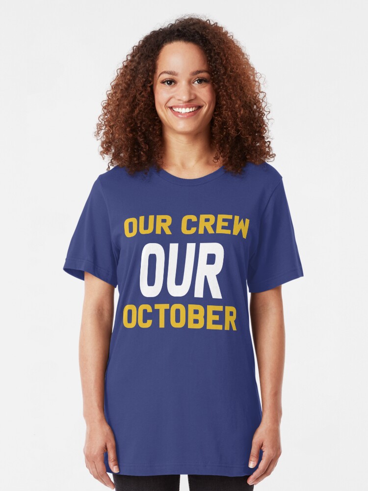 our crew our october sweatshirt