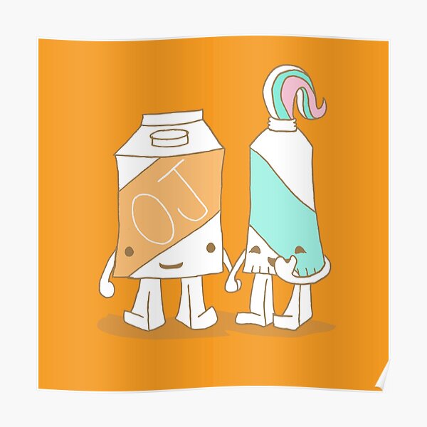 The Cutest Couple: Orange Juice & Toothpaste Poster